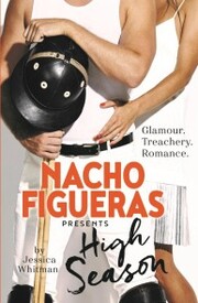 Nacho Figueras presents: High Season (The Polo Season Series: 1) - Cover