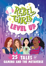 Rebel Girls - Level Up
