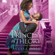A Princess in Theory - Reluctant Royals 1 (Unabridged) - Cover