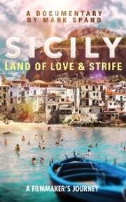 Sicily: Land of Love and Strife - Cover