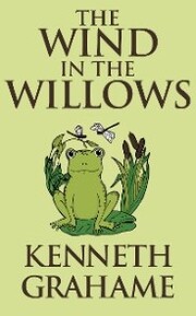 Wind in the Willows, The The