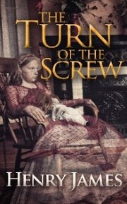 Turn of the Screw, The The