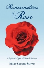 Reincarnations of Rose