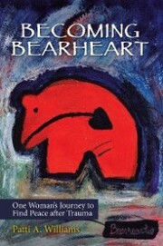 Becoming Bearheart