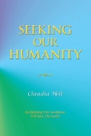 Seeking Our Humanity