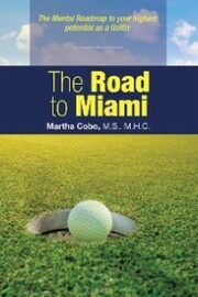 The Road to Miami