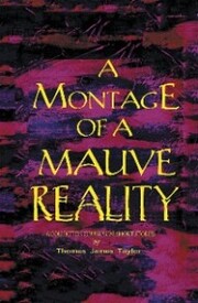 A Montage of a Mauve Reality - Cover