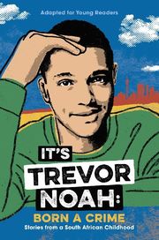 It's Trevor Noah: Born a Crime - Cover