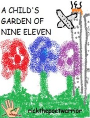 A Child's Garden Of Nine Eleven