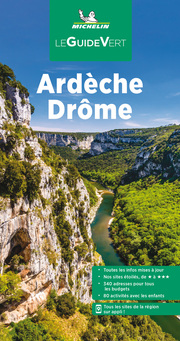 Michelin Le Guide Vert Ardèche Drôme