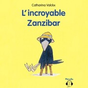 L'incroyable Zanzibar - Cover