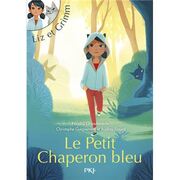 Liz et Grimm - Le Petit Chaperon bleu