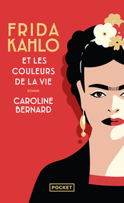 Frida Kahlo et les couleurs de la vie - Cover