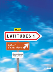 Latitudes - Méthode de français - A1/A2