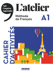 L'atelier - Méthode de Français - Ausgabe 2019 - A1