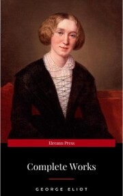 The Complete Works of George Eliot.(10 Volume Set)(limited to 1000 Sets. Set 283)(edition De Luxe)