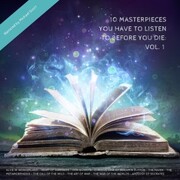 10 Masterpieces You Have To Listen To Before You Die: Vol. 1 - Cover