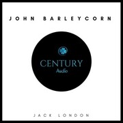John Barleycorn or Alcoholic Memoirs