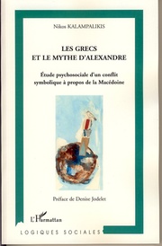 Les Grecs et le mythe d'Alexandre
