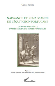 Naissance et renaissance de l'équitation portugaise