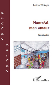 Montréal, mon amour NOUVELLES