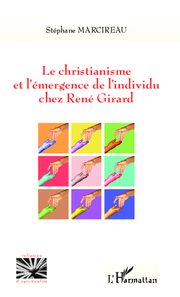 Christianisme et l'émergence de l'individu chez René Girard