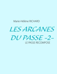 LES ARCANES DU PASSE -2-