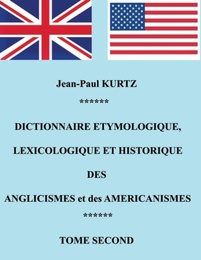 Dictionnaire Etymologique des Aglicismes et des Américanismes