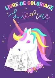 Coloriage Licornes pour Enfants 3-8 ans - Livre de coloriage Licorne et cadeau fille