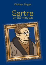 Sartre en 60 minutes