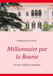 Millionnaire par la Bourse