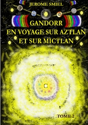 Gandorr En Voyage sur Aztlan Et Sur Mictlan - Cover
