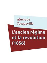 L'ancien régime et la révolution (1856)