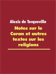 Notes sur le Coran et autres textes sur les religions
