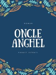 Oncle Anghel - Cover