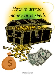 How to attract money in 12 spells
