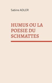 Humus ou la poésie du Schmattes - Cover