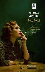 Rose Royal - Suivi de La Retraite du juge Wagner - Cover