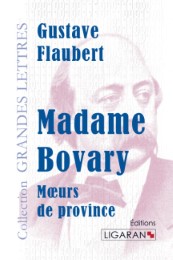 Madame Bovary (grands caractères)