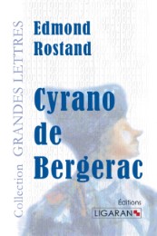 Cyrano de Bergerac (grands caractères)