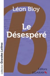 Le Désespéré (grands caractères) - Cover