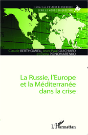 La Russie, l'Europe et la Méditerranée dans la crise - Cover