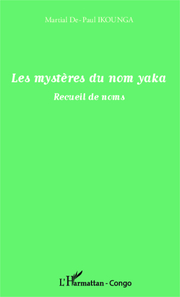 Les mystères du nom yaka