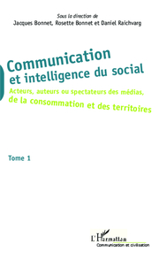 Communication et intelligence du social (Tome 1) - Cover