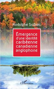Émergence d'une identité caribéenne canadienne anglophone - Cover