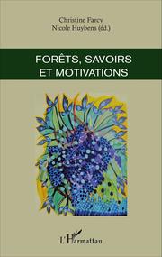 Forêts, savoirs et motivations