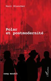 Polar et postmodernité