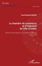 La chambre de commerce et d'industrie de Côte d'Ivoire