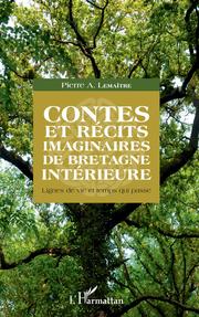 Contes et récits imaginaires de Bretagne intérieure