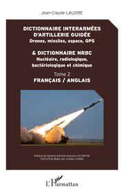 Dictionnaire interarmées d'artillerie guidée et dictionnaire NRBC